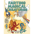 Farting Magical Creatures: A Coloring Book
