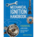 Mechanical Ignition Handbook: The Hack Mechanic Guide to Vintage Ignition Systems