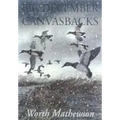 Big December Canvasbacks, Revised