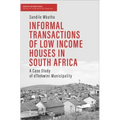 Informal Transactions of Low Income Houses in South Africa: A Case Study of Ethekwini Municipality