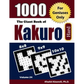 The Giant Book of Kakuro: 1000 Hard Cross Sums Puzzles (8x8 - 9x9 - 10x10)