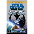 Mercy Kill: Star Wars Legends (Wraith Squadron)
