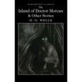 The Island of Doctor Moreau and Other Stories