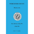 Worcester County, Maryland Will Books, Liber JW, 1790-1799