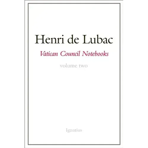 Vatican Council Notebooks: Volume Two