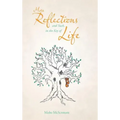 More Reflections and Such, in the Key of Life