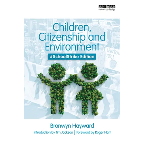 Children, Citizenship and Environment: #Schoolstrike Edition
