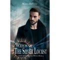 Witch of the Silver Locust