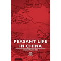 Peasant Life in China