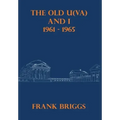 The Old U(VA) and I: 1961-1965