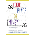 Your Place or Mine?: Practical Advice for Developing a Co-Parenting Arrangement After Separation