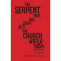The Serpent That Has Crept into the Church World Today: Tithe Is Not in Grace and Truth