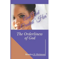 And God Created Her: The Orderliness of God