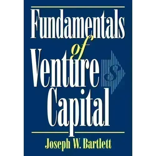 Fundamentals of Venture Capital