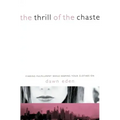 Thrill of the Chaste: Finding Fulfillment While Keeping Your Clothes on