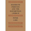 Moderate Puritans and the Elizabethan Church