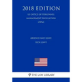 Absence and Leave - Sick Leave (US Office of Personnel Management Regulation) (OPM) (2018 Edition)