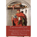 Partners with God: Theological and Critical Readings of the Bible in Honor of Marvin A. Sweeney