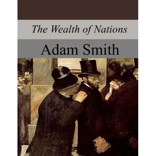 The Wealth of Nations