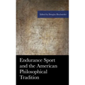 Endurance Sport and the American Philosophical Tradition