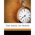 The Angel of Prayer