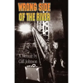 Wrong Side Of The River