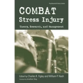Combat Stress Injury: Theory, Research, and Management