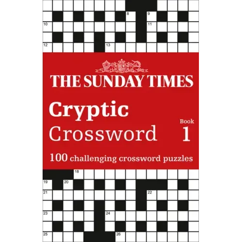 The Sunday Times Cryptic Crossword Book 1: 100 Challenging Crossword Puzzles
