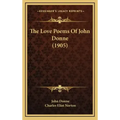 The Love Poems of John Donne (1905)