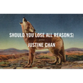 Should You Lose All Reason(s)