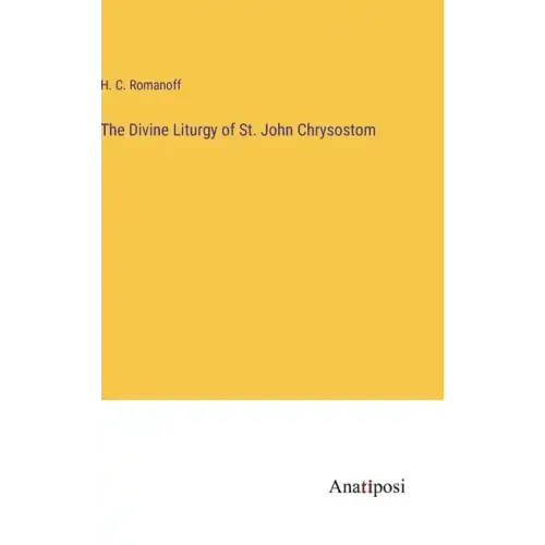 The Divine Liturgy of St. John Chrysostom