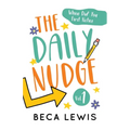 The Daily Nudge: Volume One