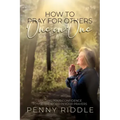 How to Pray for Others One on One