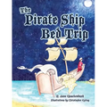 The Pirate Ship Bed Trip