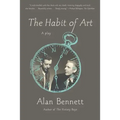 The Habit of Art: A Play