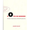 Notes on Nowhere: Feminism, Utopian Logic, and Social Transformation Volume 13