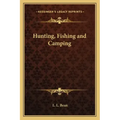 Hunting, Fishing and Camping