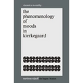 The Phenomenology of Moods in Kierkegaard