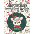 Christmas Activity Book for Kids Age 6-10: Cute Baby Reindeer Christmas Day Activity Puzzle Book Gift for Genius Clever Kids