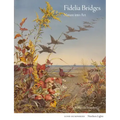 Fidelia Bridges: Nature Into Art