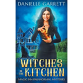 Witches in the Kitchen: Magic Inn Paranormal Mysteries Book One