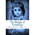 The Delight of Vrindavana