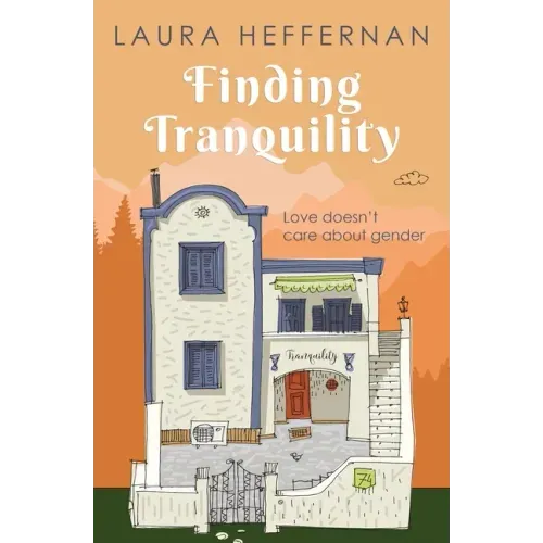 Finding Tranquility: A Love Story