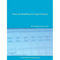 Financial Modelling for Project Finance: Pre-financial close cashflow modelling in Excel