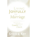 Living Joyfully in Marriage: Reflecting the Relationship of Christ and the Church