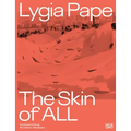 Lygia Pape: The Skin of All