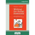 Writing for Social Scientists: How to Start and Finish Your Thesis, Book, or Article: Second Edition (Chicago Guides to Writing, Editing and Publishi