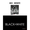 MH Heintz: Black & White