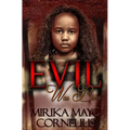 An Evil Was Born