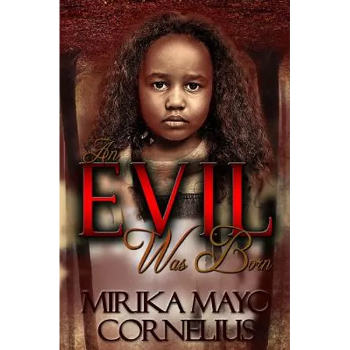 An Evil Was Born
